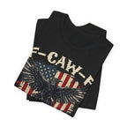 F-Caw-F Patriotic  Premium Tee