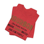 Bourbon: Magic Brown Water For Fun People Premium CrewneckTee