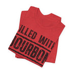Fueled With Bourbon & Sarcasm – Premium Tee