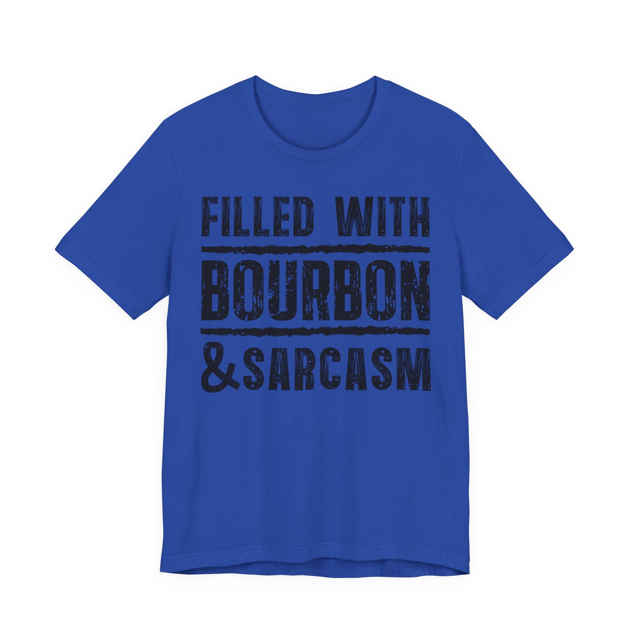 Fueled With Bourbon & Sarcasm – Premium Tee