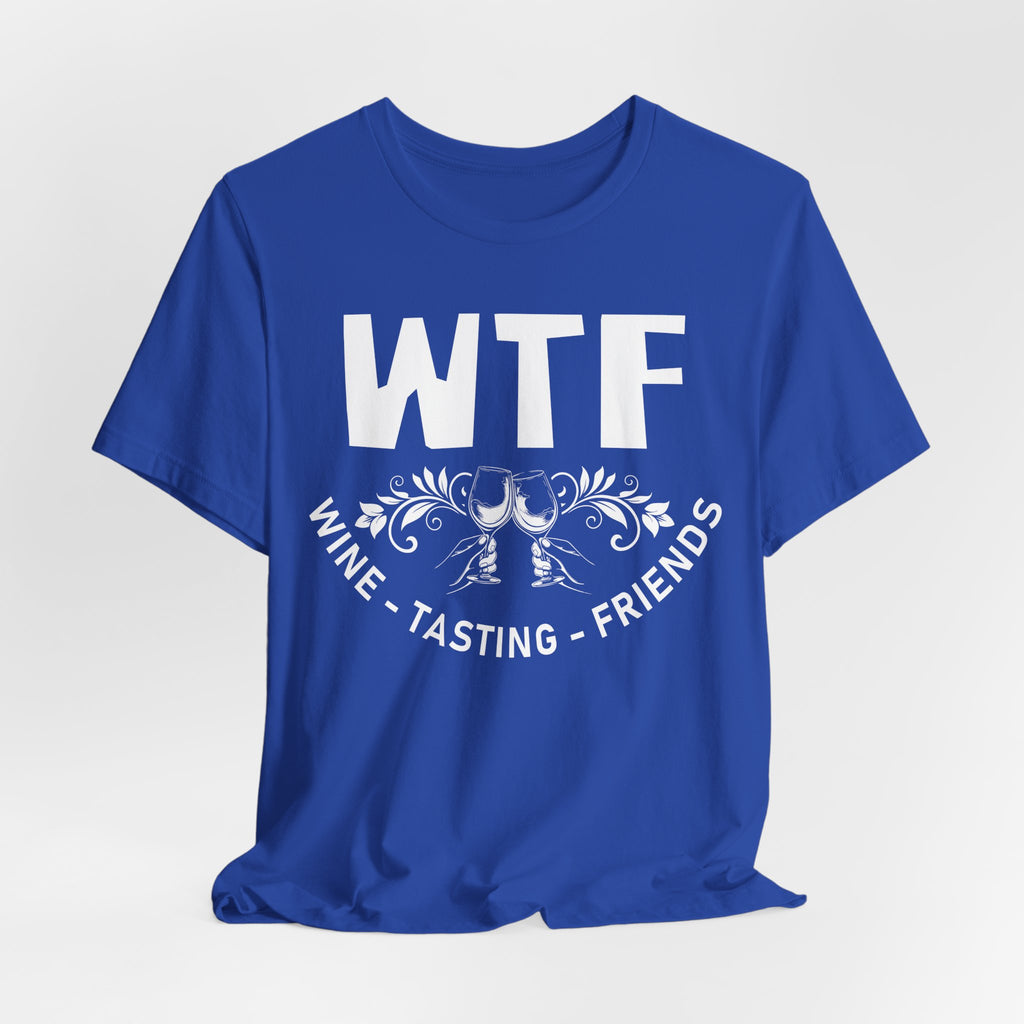 Blue t-shirt with 'WTF Wine Tasting Friends' text on a white background