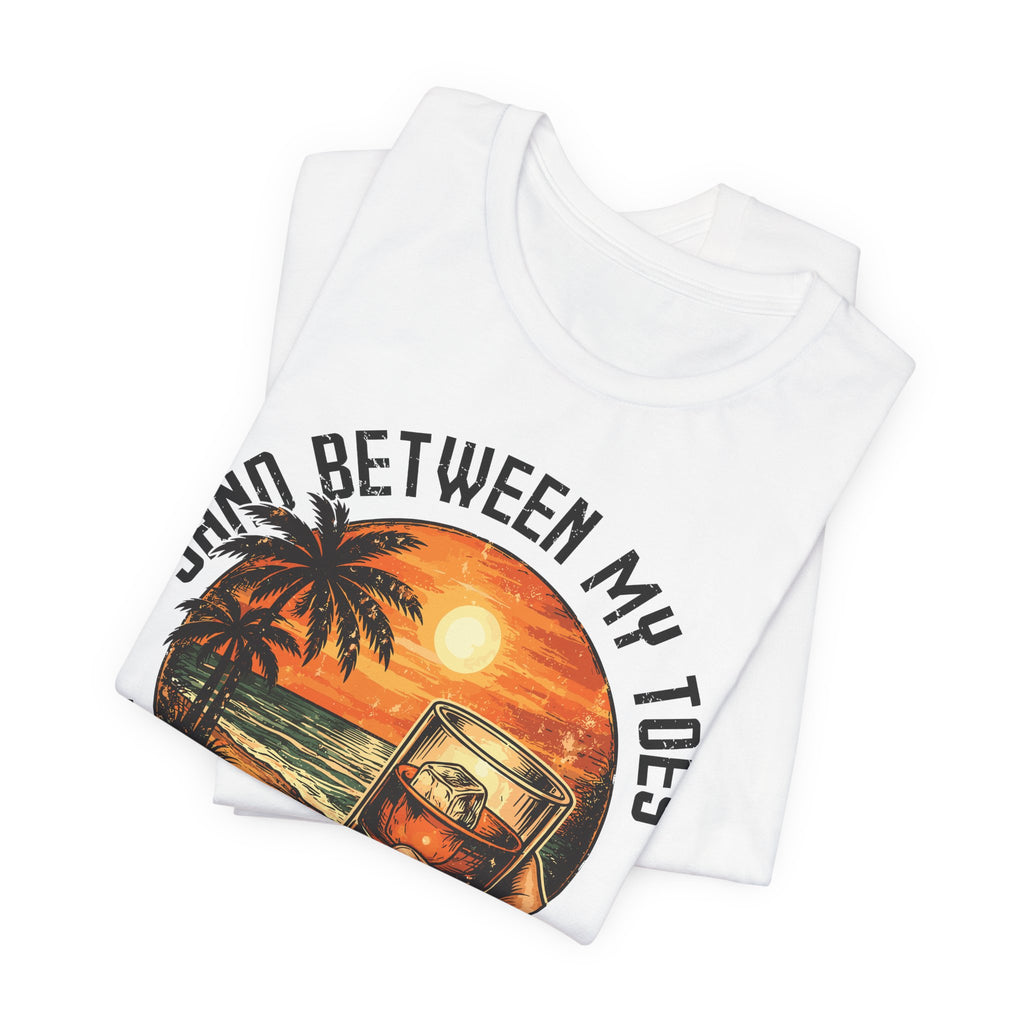 Sand Between My Toes, Bourbon in My Soul Tee
