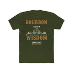 Bourbon Goes In, Wisdom Comes Out  T-Shirt