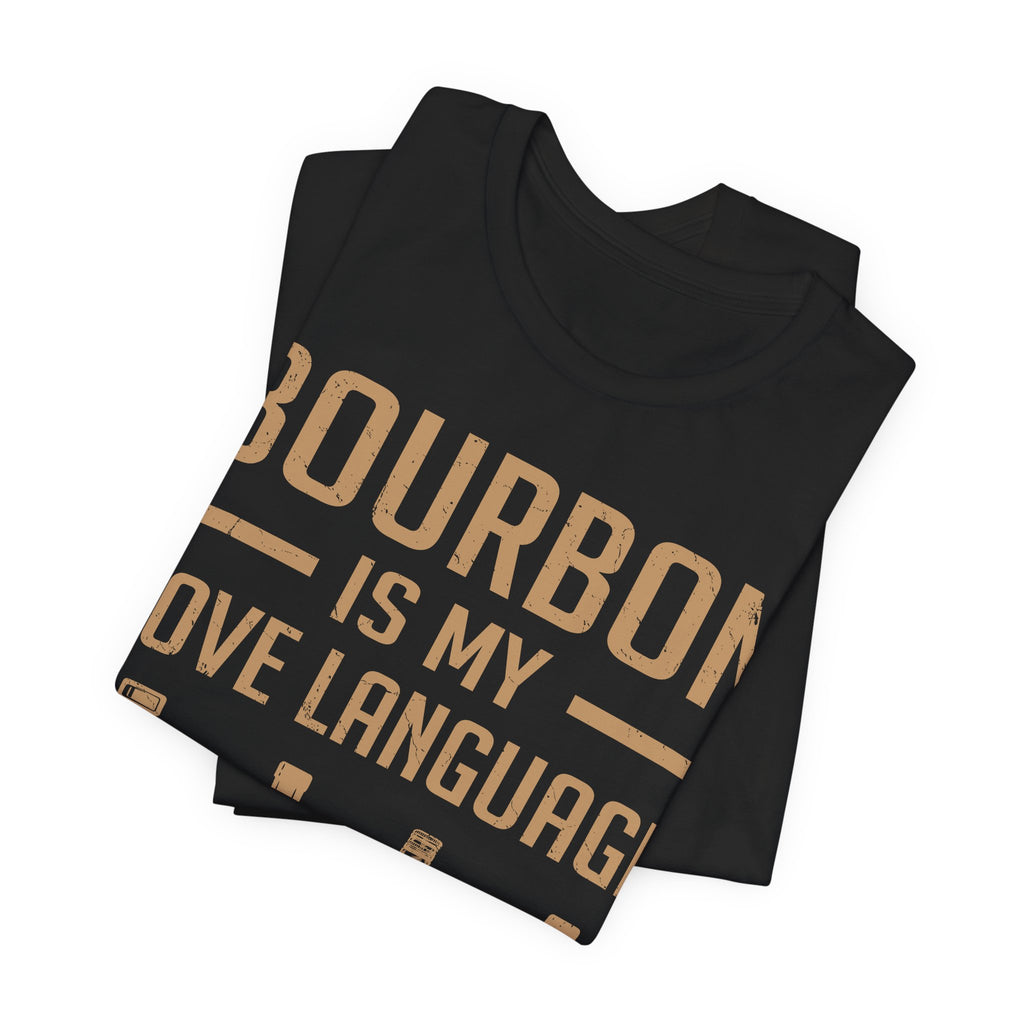 Bourbon is My Love Language Premium CrewneckTee