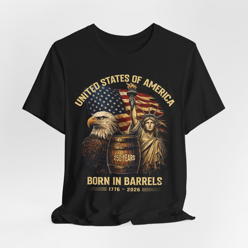 United States of America – Born In Barrels – 250 Years Premium Tee