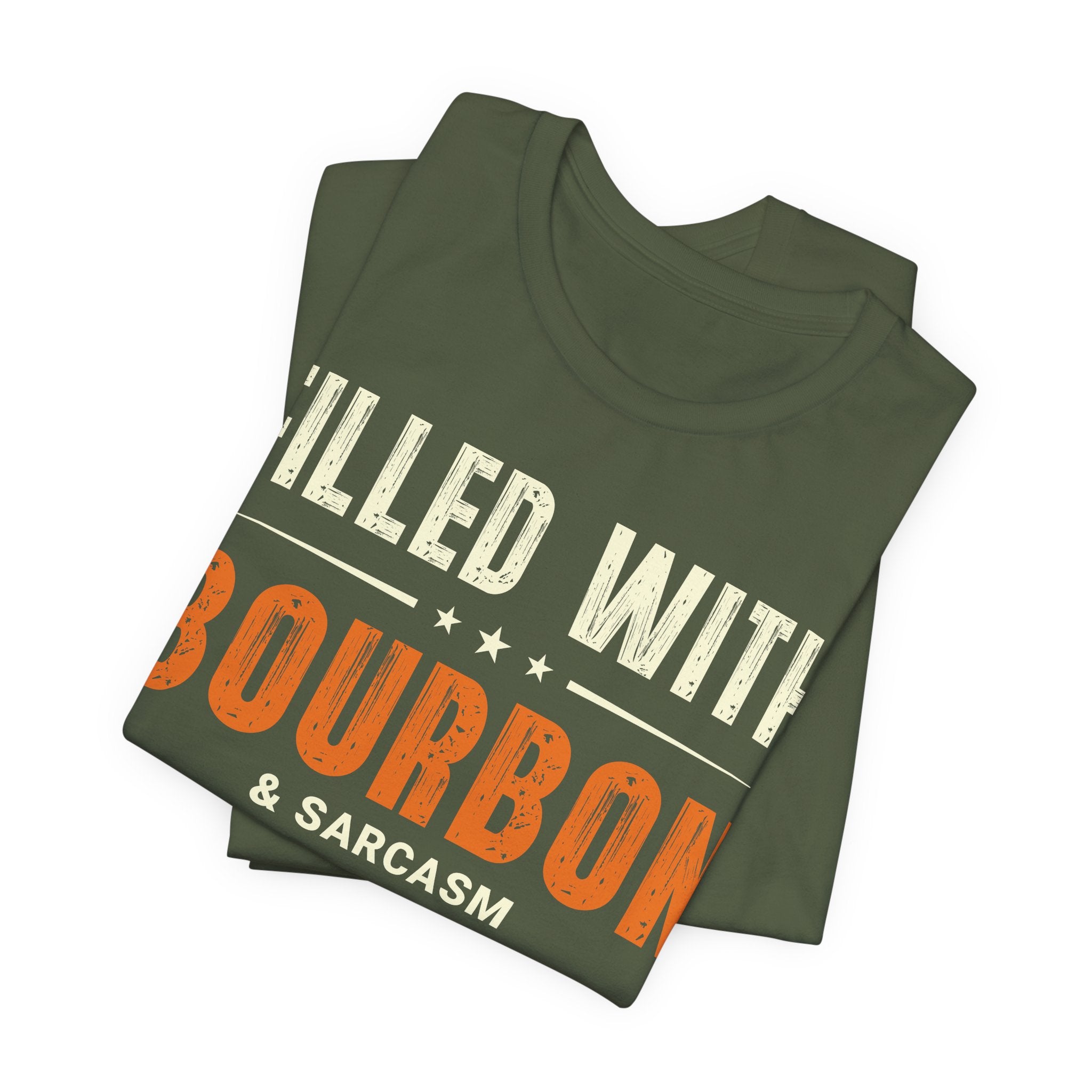 Filled with Bourbon & Sarcasm Tee