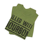Fueled With Bourbon & Sarcasm – Premium Tee