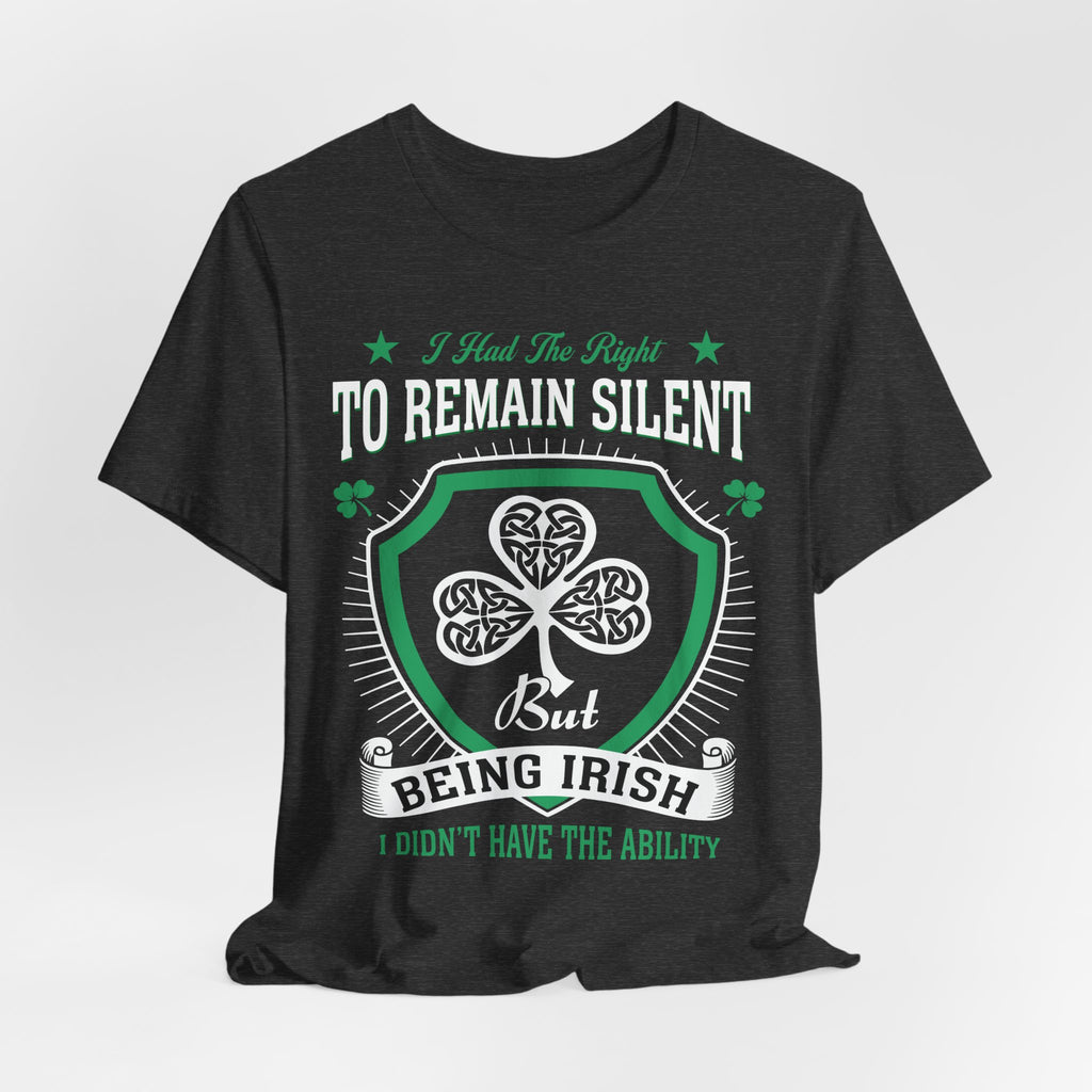 Irish Right To Remain Silent Premium CrewneckTee