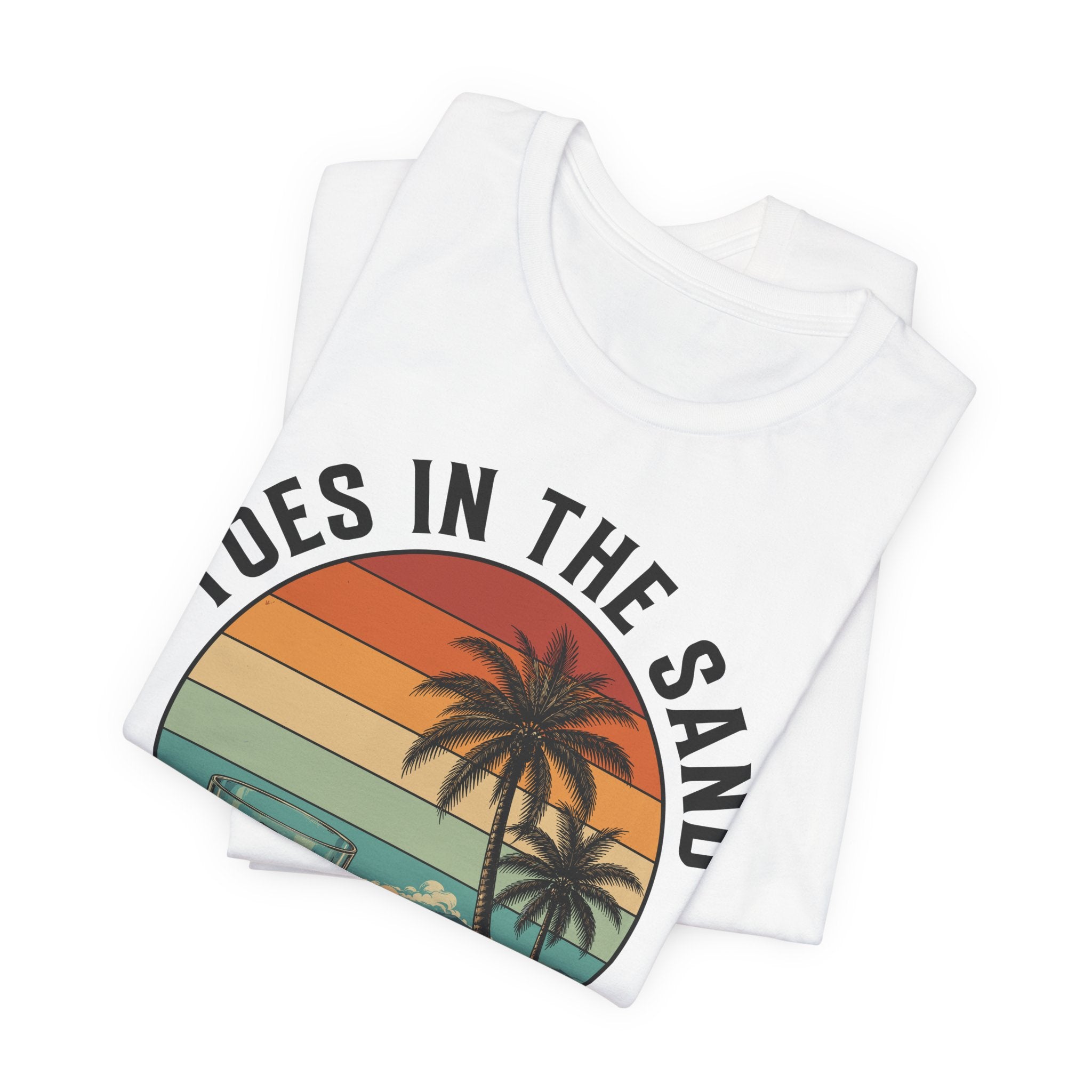 Toes in the Sand, Bourbon in My Hand Tee