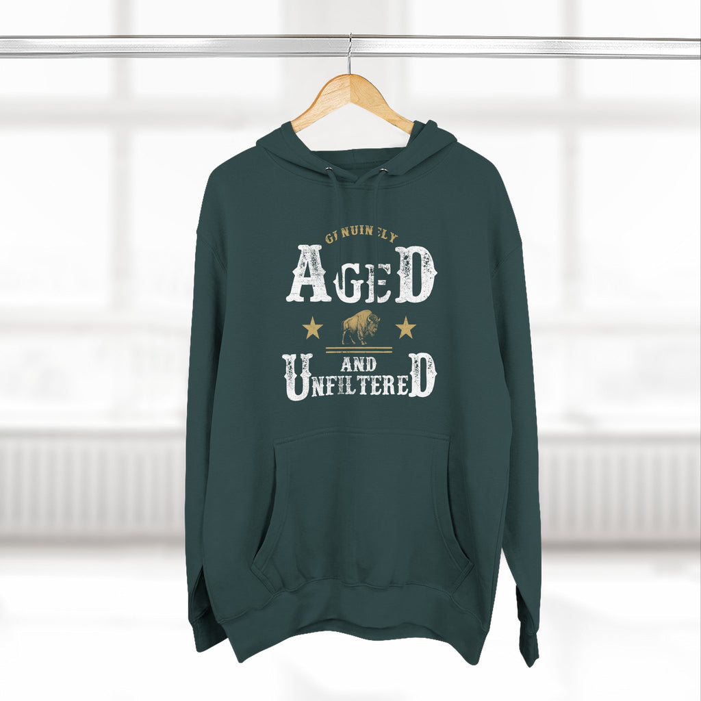 Genuinely Aged & Unfiltered Premium Hoodie