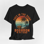 Toes in the Sand, Bourbon in My Hand Tee