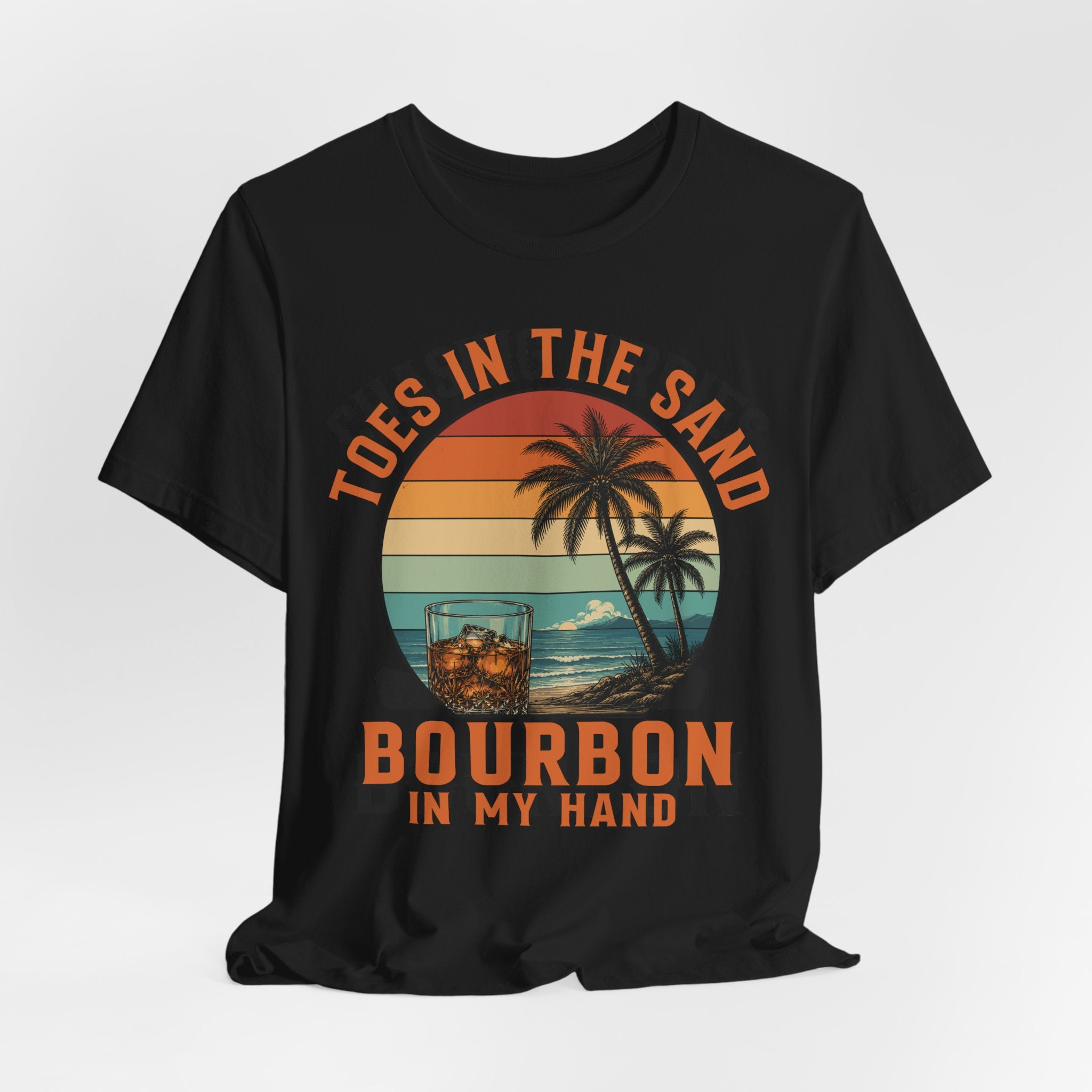 Toes in the Sand, Bourbon in My Hand Tee