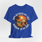 Sand Between My Toes, Bourbon in My Soul Tee