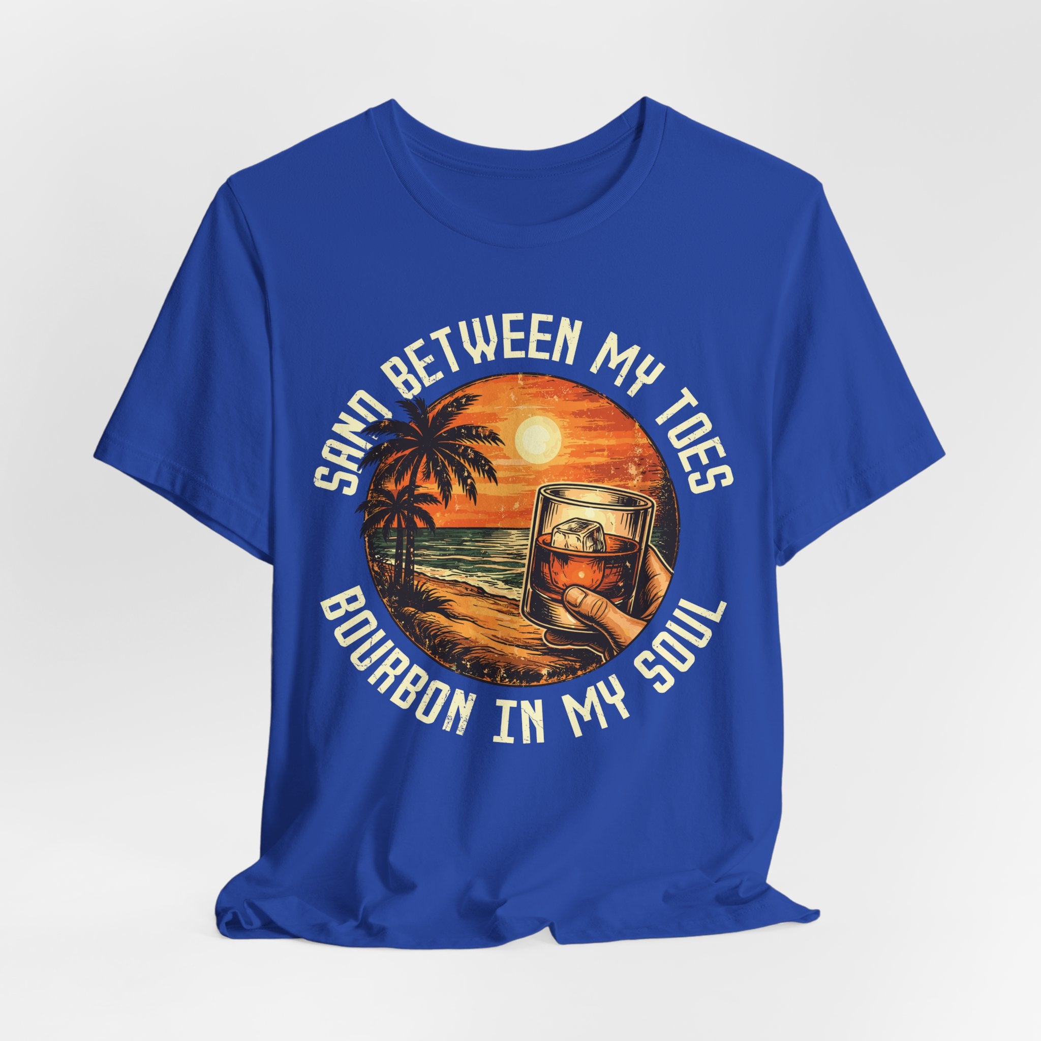 Sand Between My Toes, Bourbon in My Soul Tee