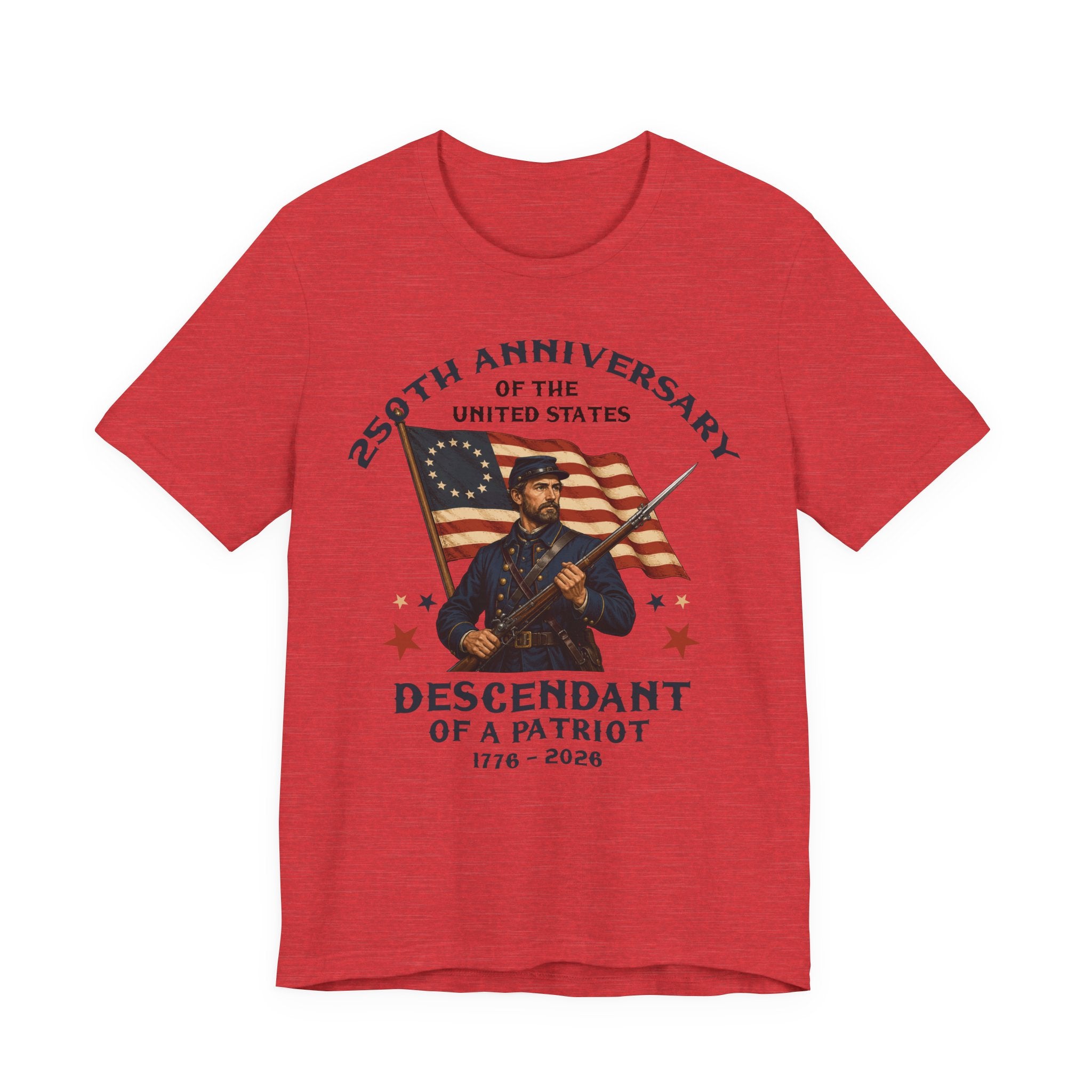250th Anniversary – Descendant of a Patriot Tee