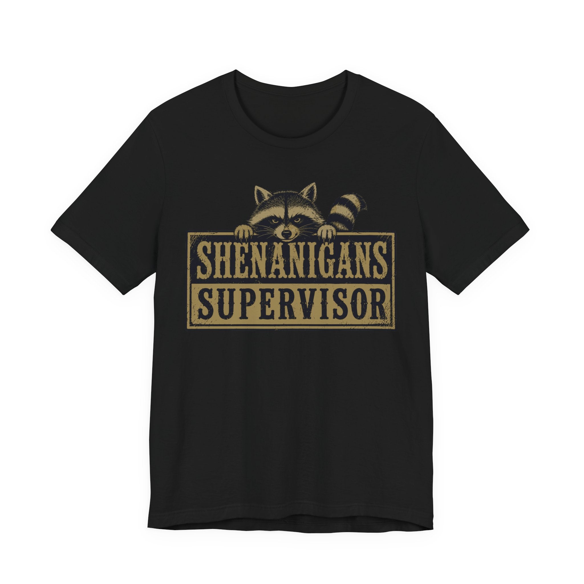 Shenanigans Supervisor Tee