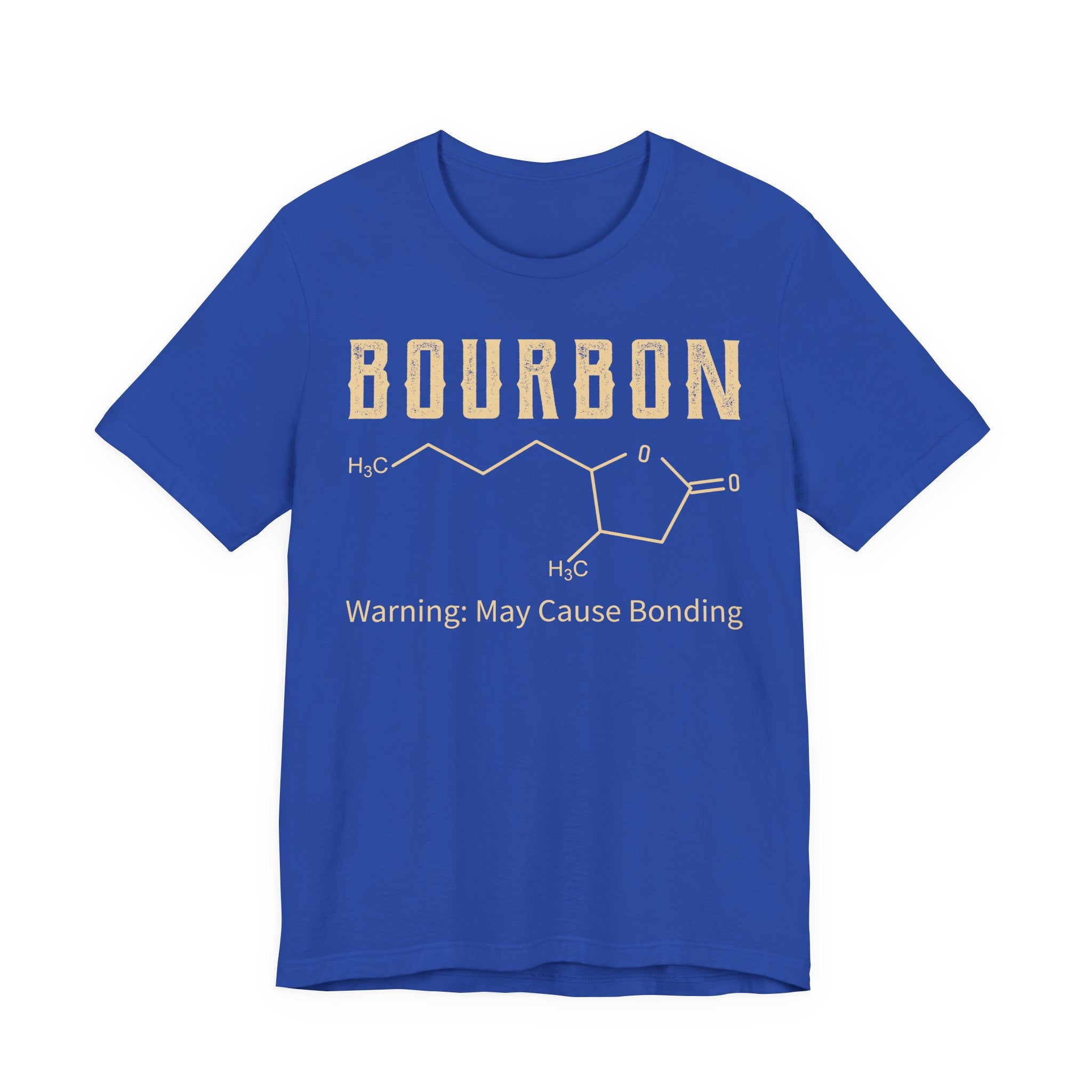 Bourbon – Warning: May Cause Bonding Tee