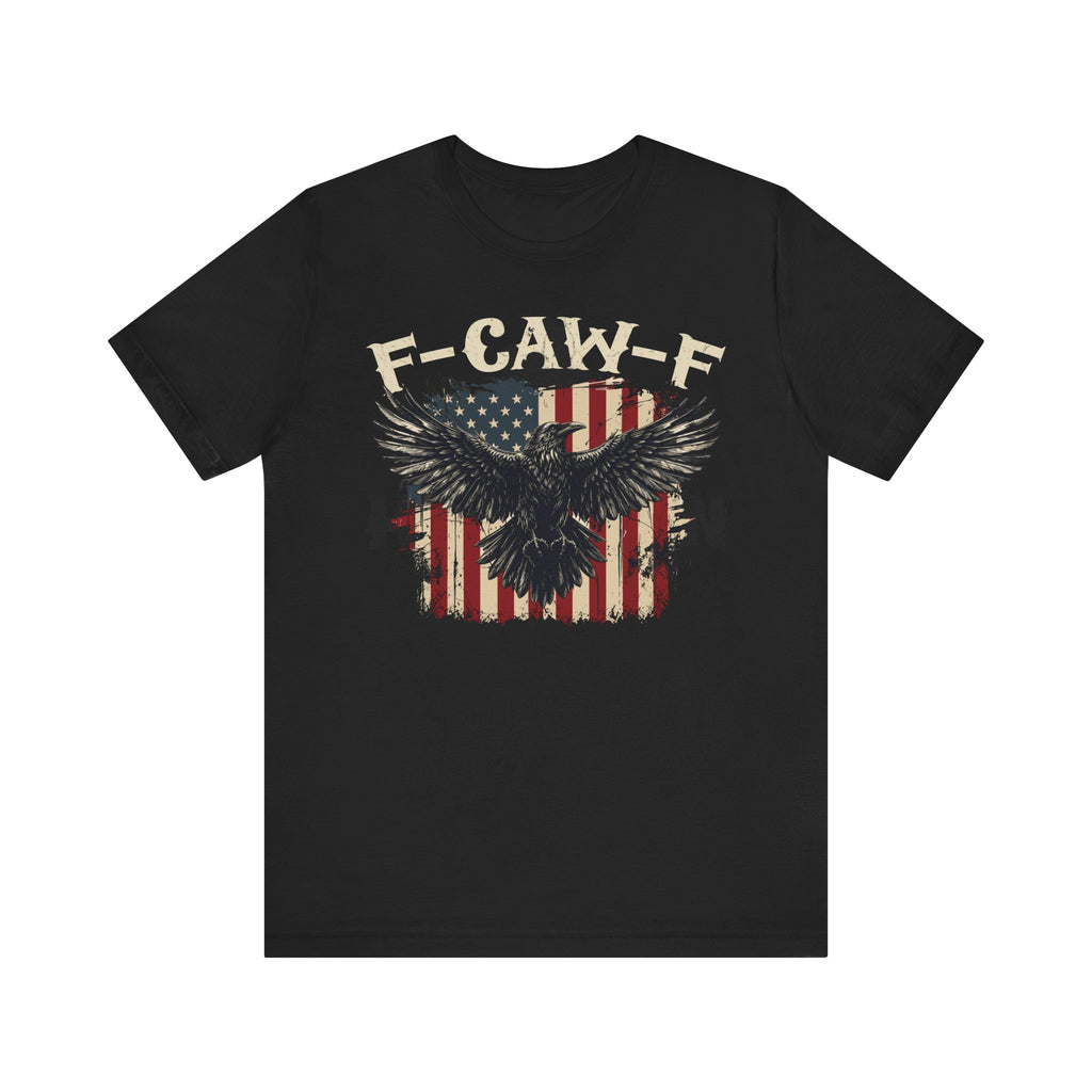 F-Caw-F Patriotic  Premium Tee