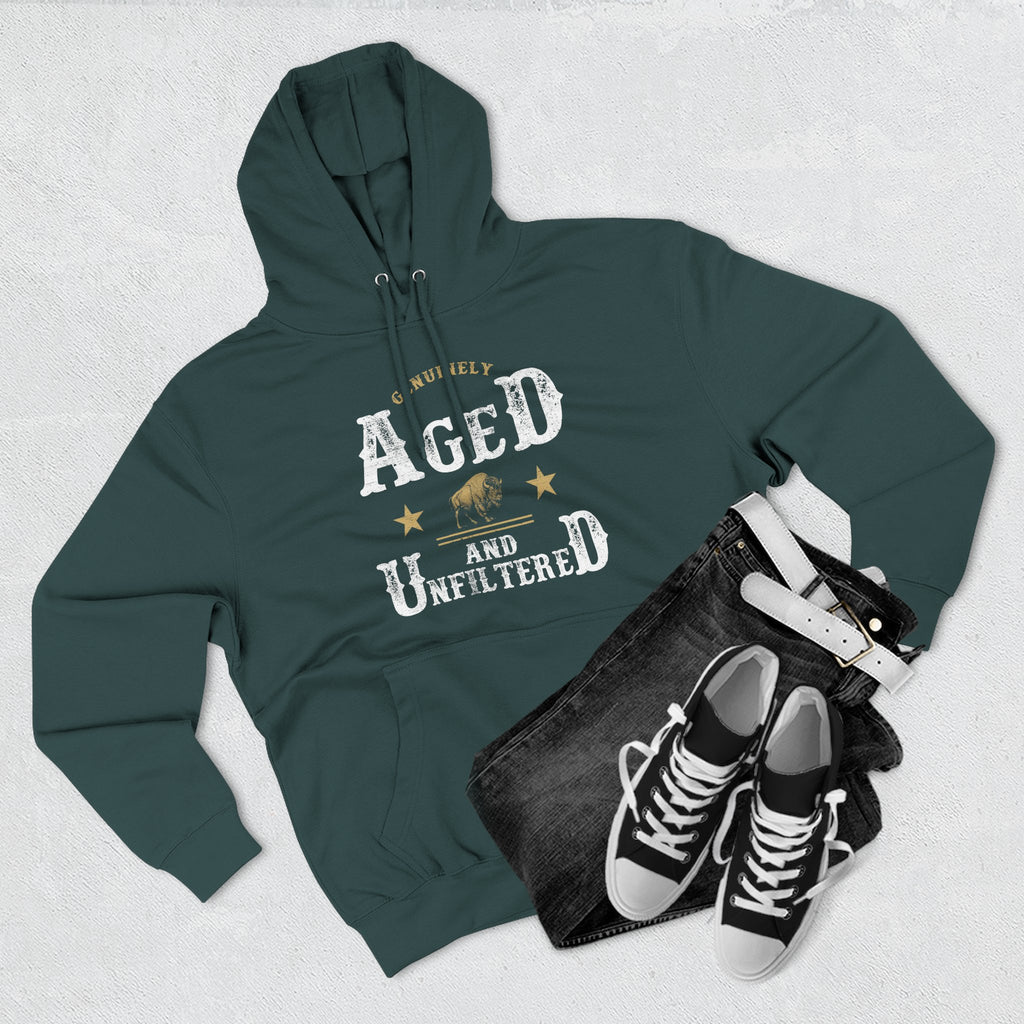 Genuinely Aged & Unfiltered Premium Hoodie