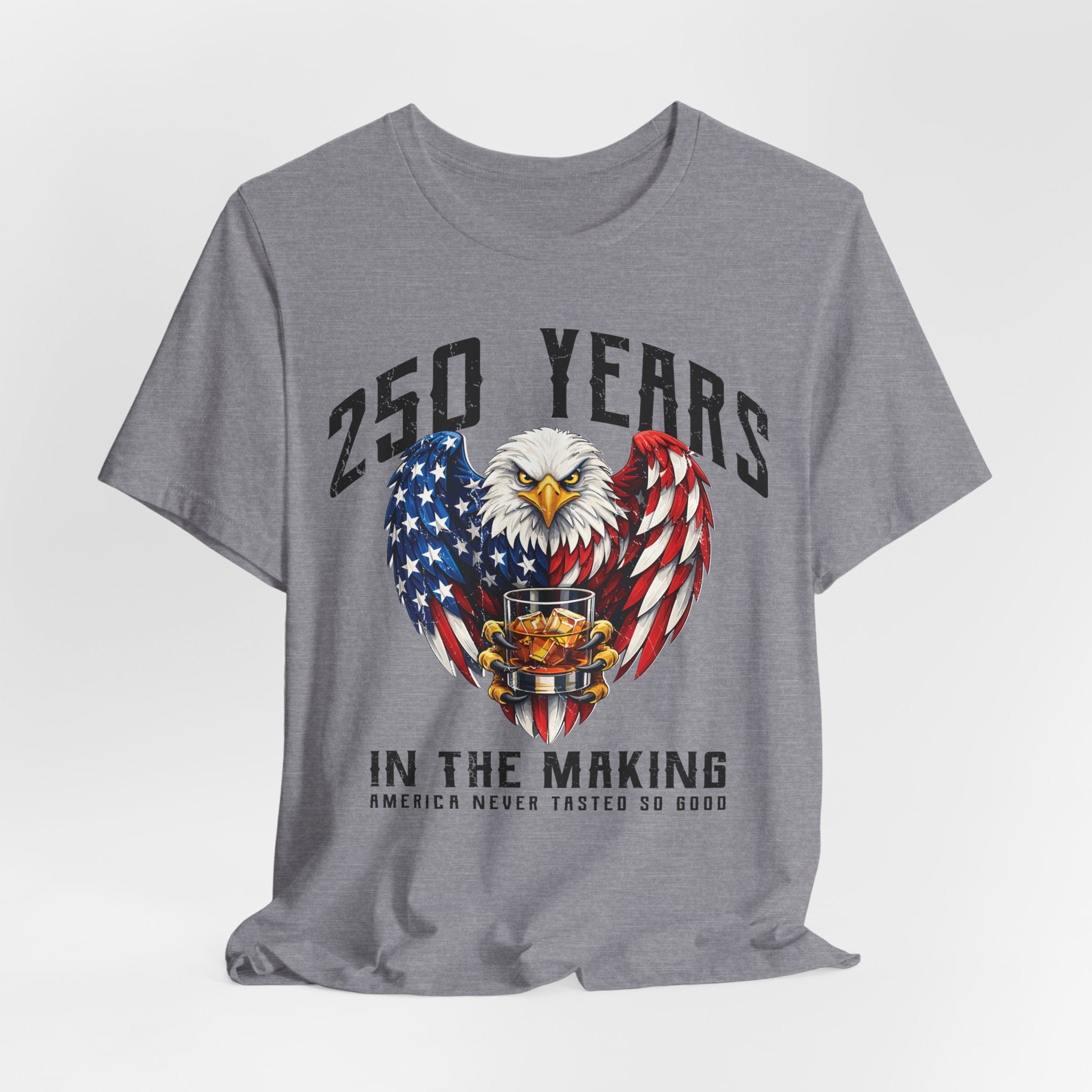 America Never Tasted So Good 250 Year Anniversary Premium Tee