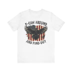 F-Caw Around and Find Out Premium Tee