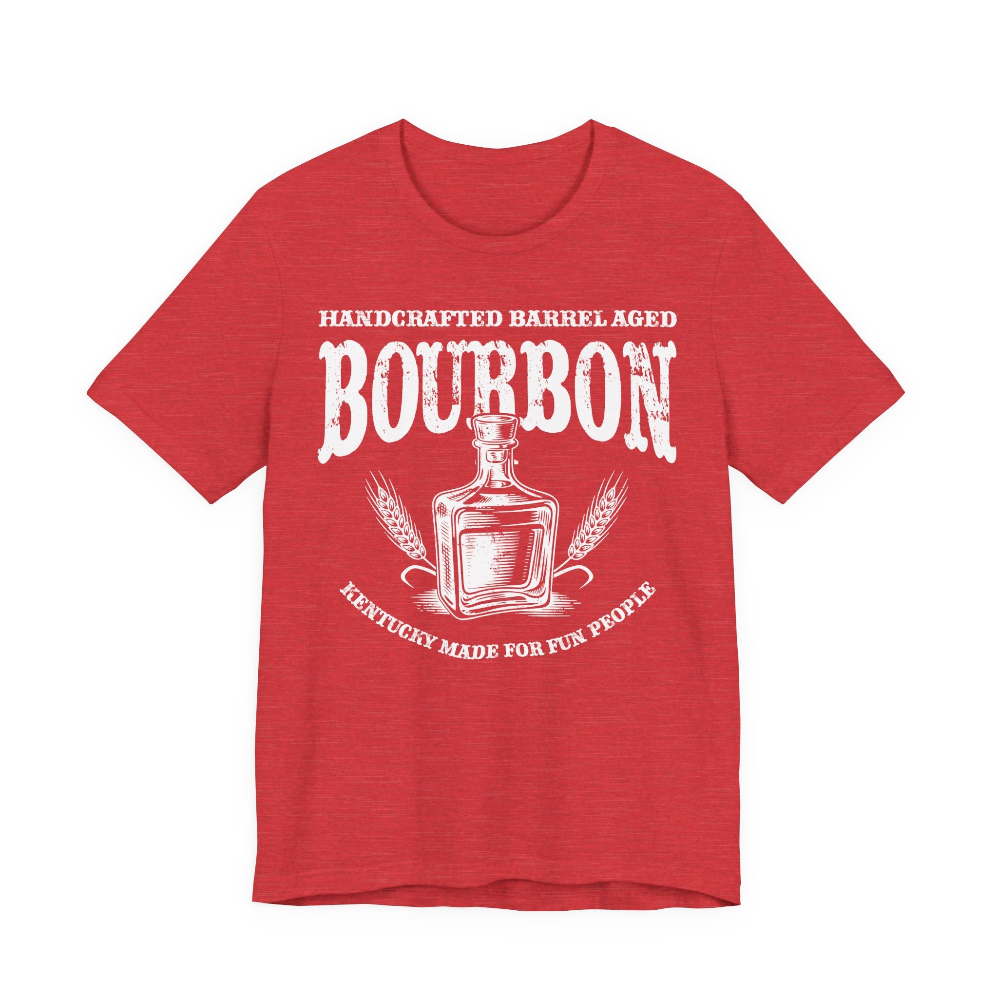 Handcrafted Barrel Aged Bourbon – Kentucky Made For Fun People Premium Tee