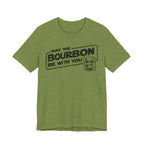 May The Bourbon Be With You – Premium Tee