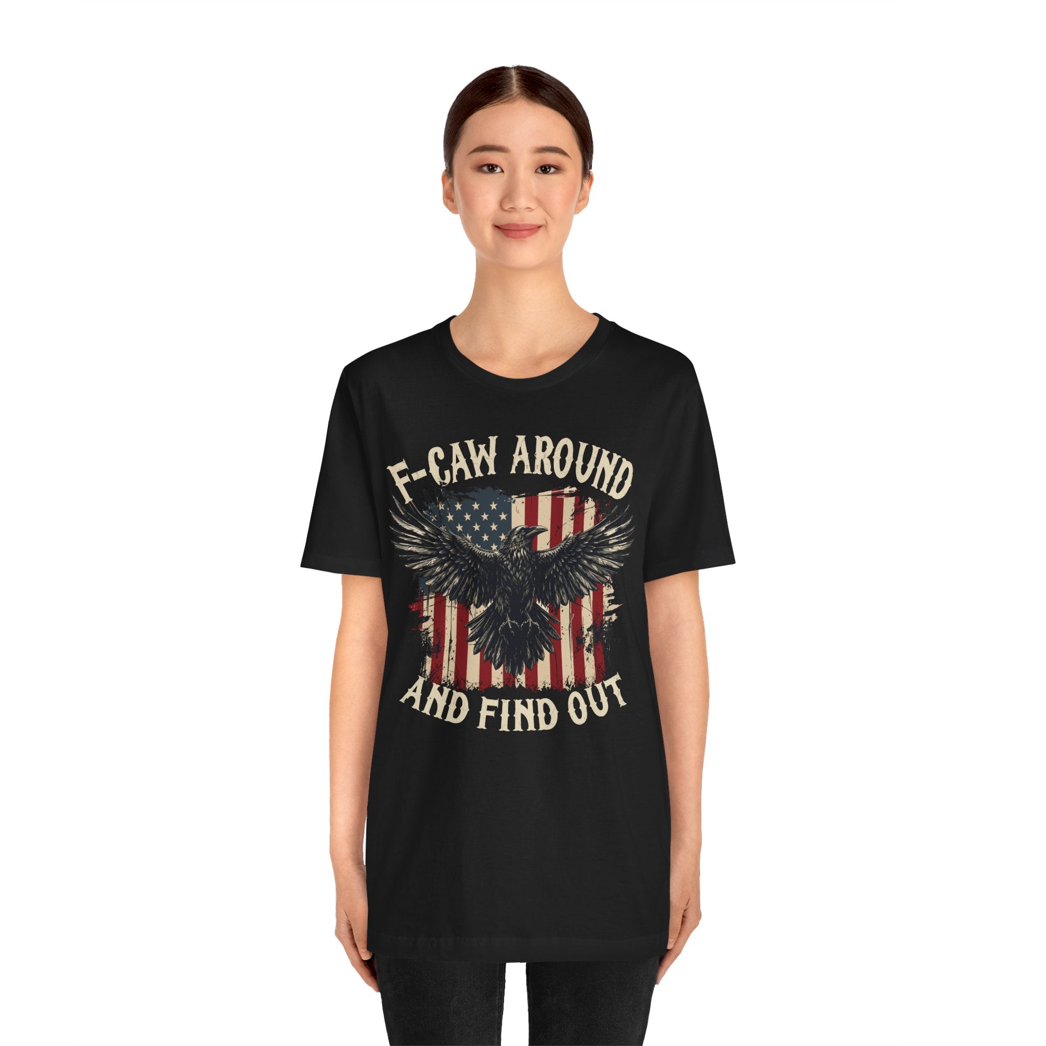F-Caw Around and Find Out Premium Tee