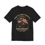 250th Anniversary – Descendant of a Patriot Tee