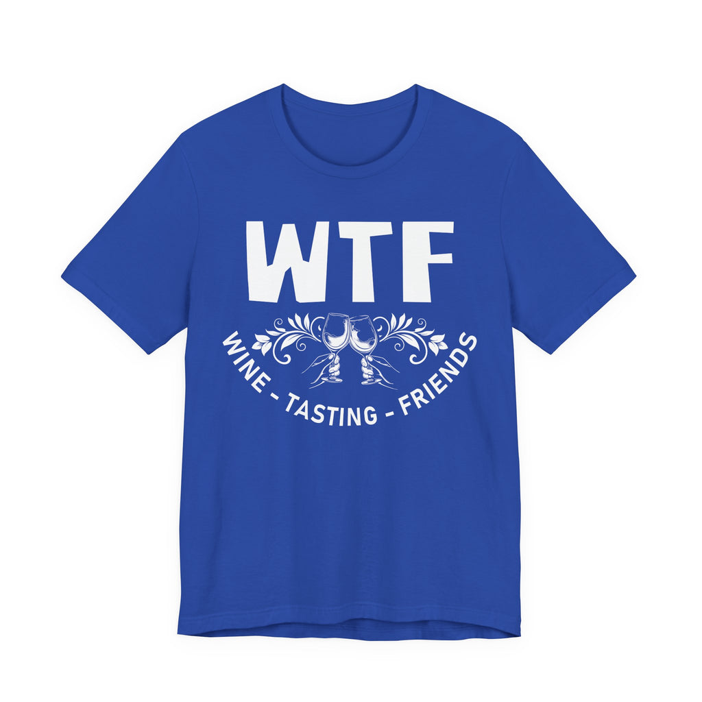 Blue t-shirt with 'WTF Wine Tasting Friends' text on a white background