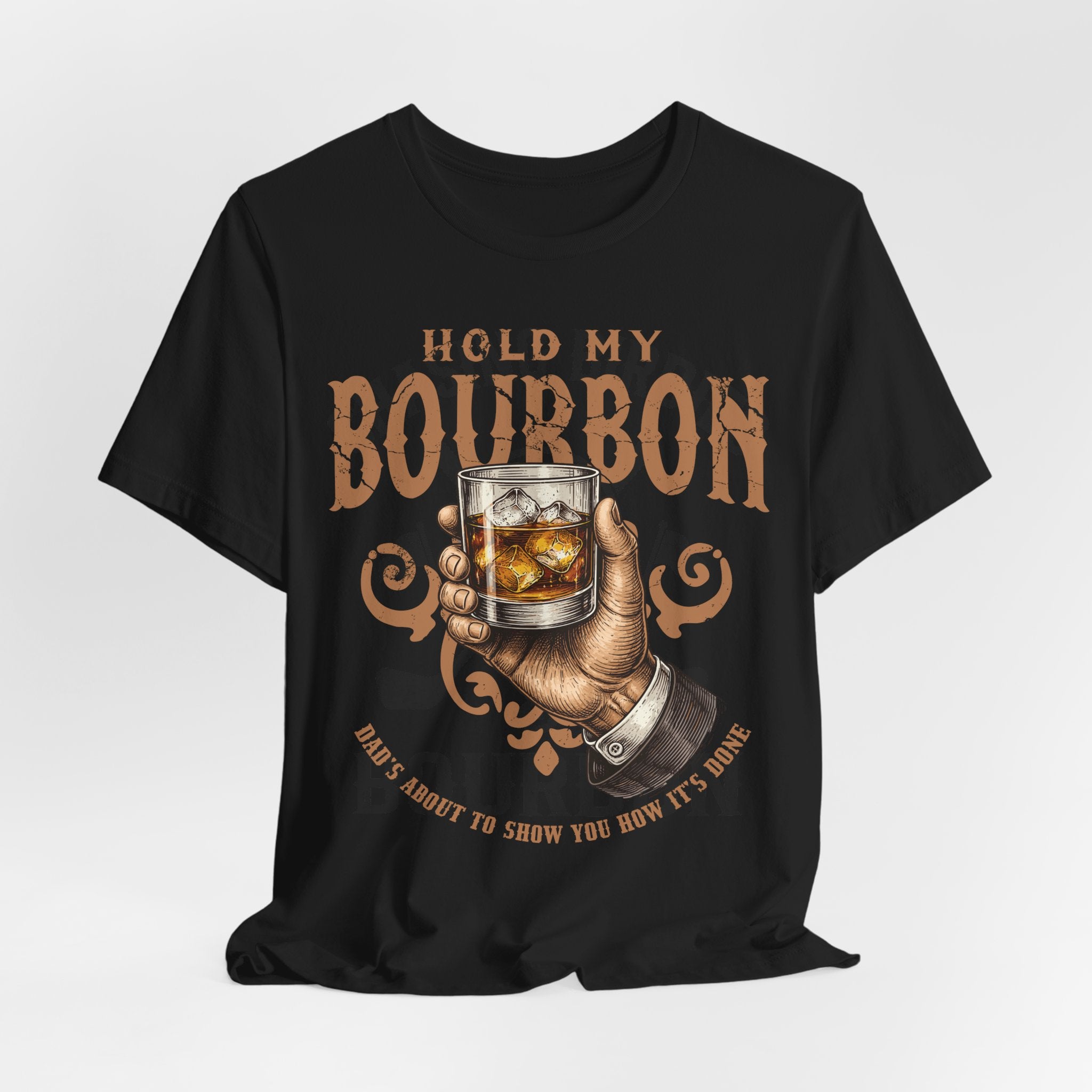 Hold My Bourbon – Dad's About To Show You  Premium Tee