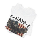 F-Caw-F Patriotic  Premium Tee