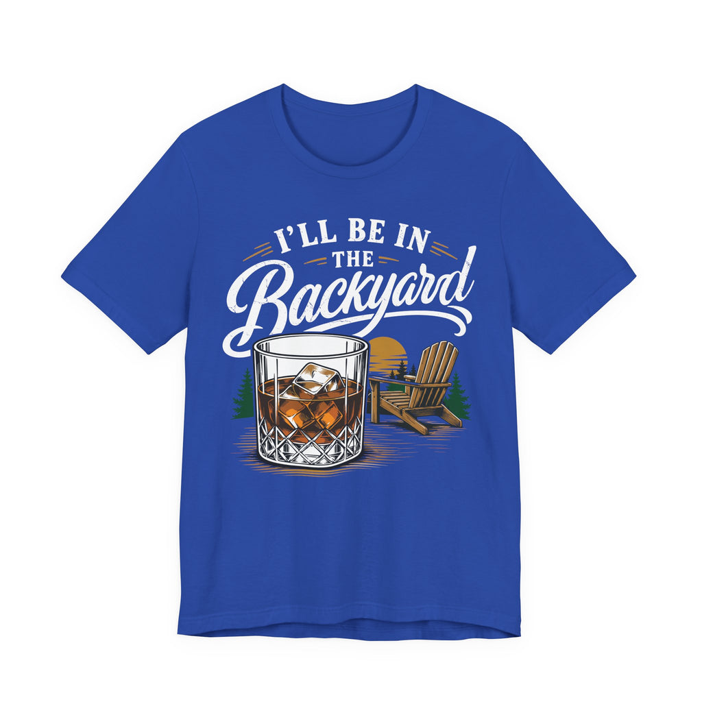I'll Be in the Backyard Premium Tee