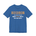 Bourbon: Magic Brown Water For Fun People Premium CrewneckTee