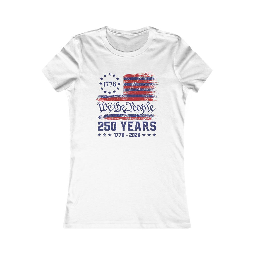 We The People – 250 Years Women's Tee