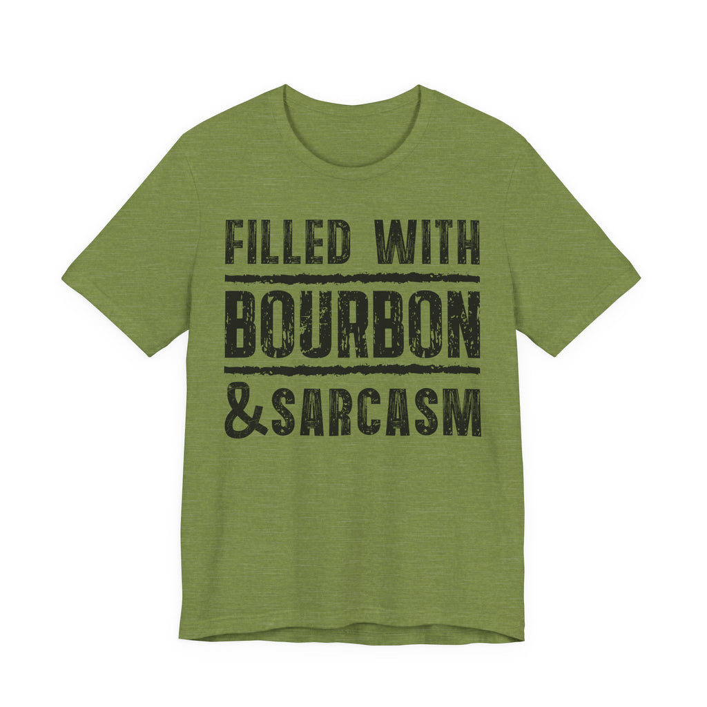 Fueled With Bourbon & Sarcasm – Premium Tee