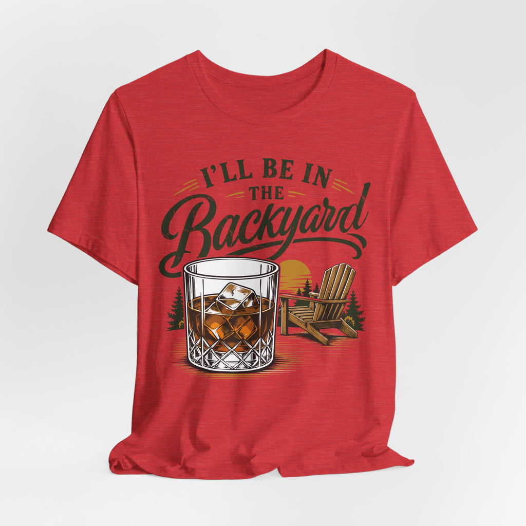 I'll Be in the Backyard Premium Tee