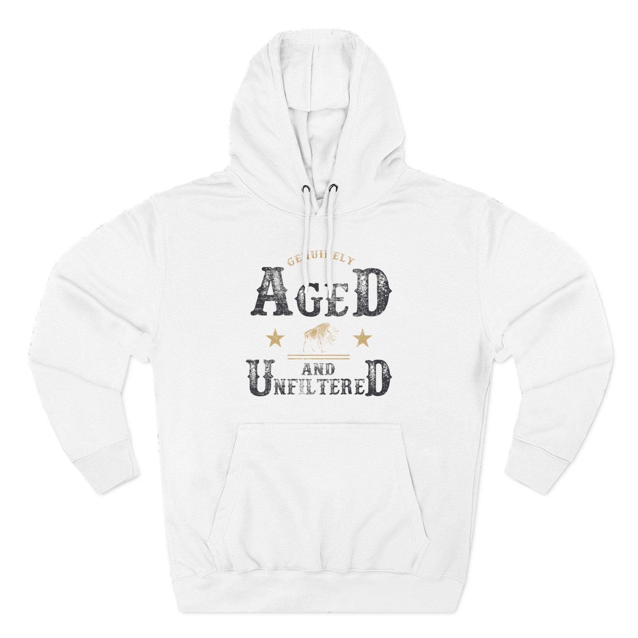Genuinely Aged & Unfiltered Premium Hoodie