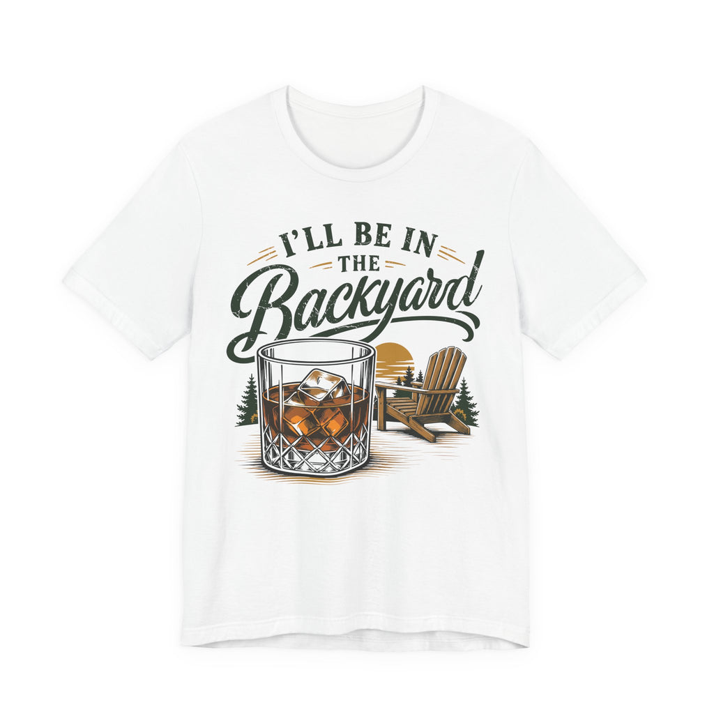 I'll Be in the Backyard Premium Tee