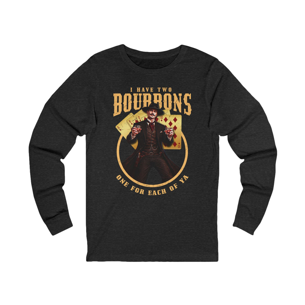 Doc Holiday Two Bourbons Premium Long Sleeve Tee