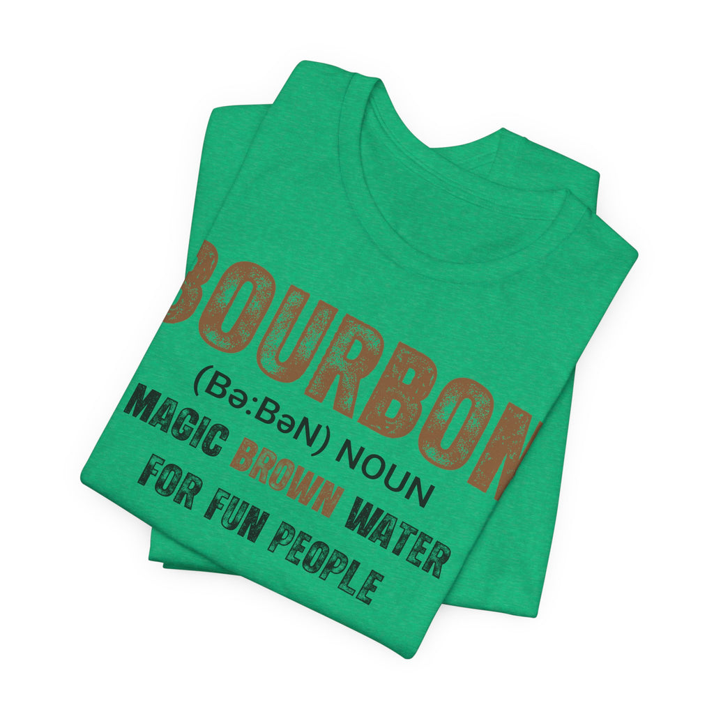 Bourbon: Magic Brown Water For Fun People Premium CrewneckTee