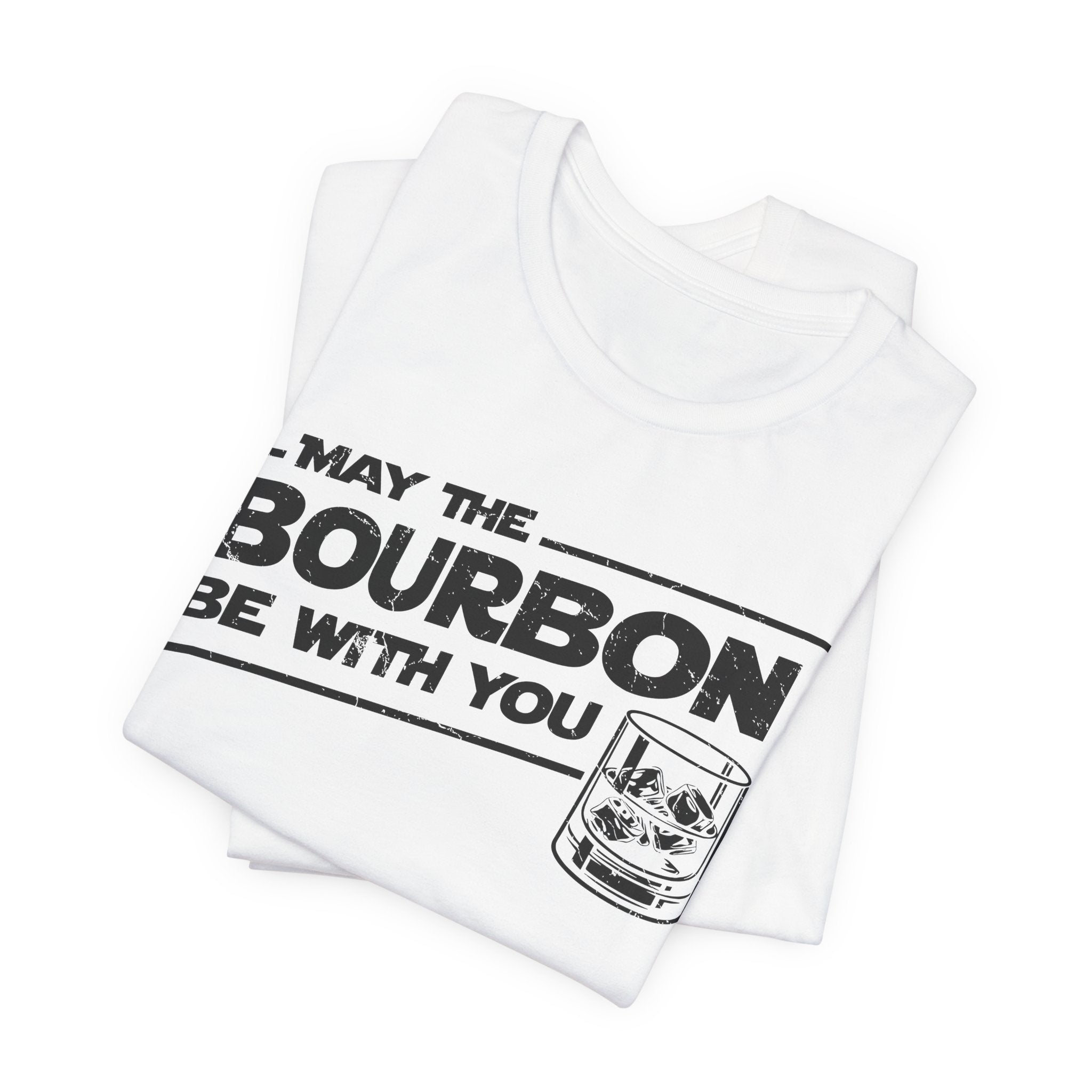 May The Bourbon Be With You – Premium Tee