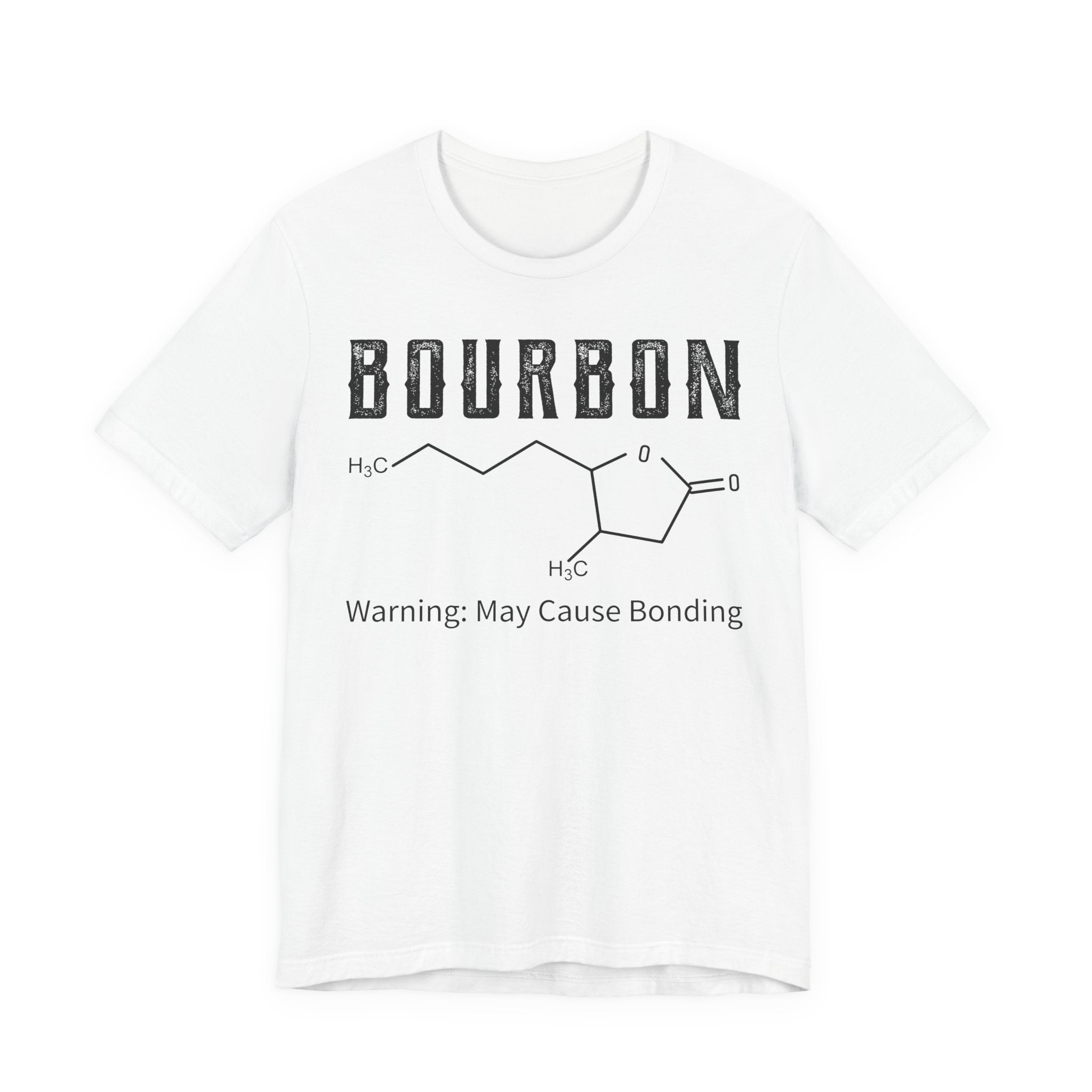 Bourbon – Warning: May Cause Bonding Tee