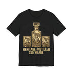 Heritage Distilled – 250 Years Premium Tee
