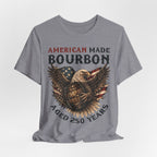 American Made Bourbon – Aged 250 Years Premium Tee