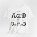 Genuinely Aged & Unfiltered Premium CrewneckTee