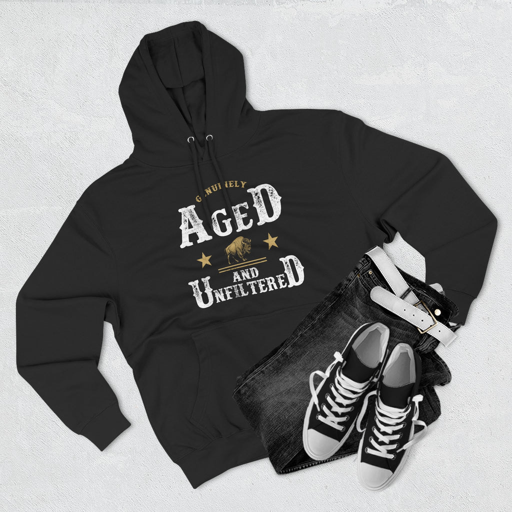 Genuinely Aged & Unfiltered Premium Hoodie