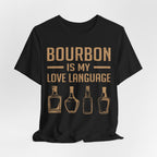 Bourbon is My Love Language Premium CrewneckTee