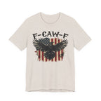 F-Caw-F Patriotic  Premium Tee