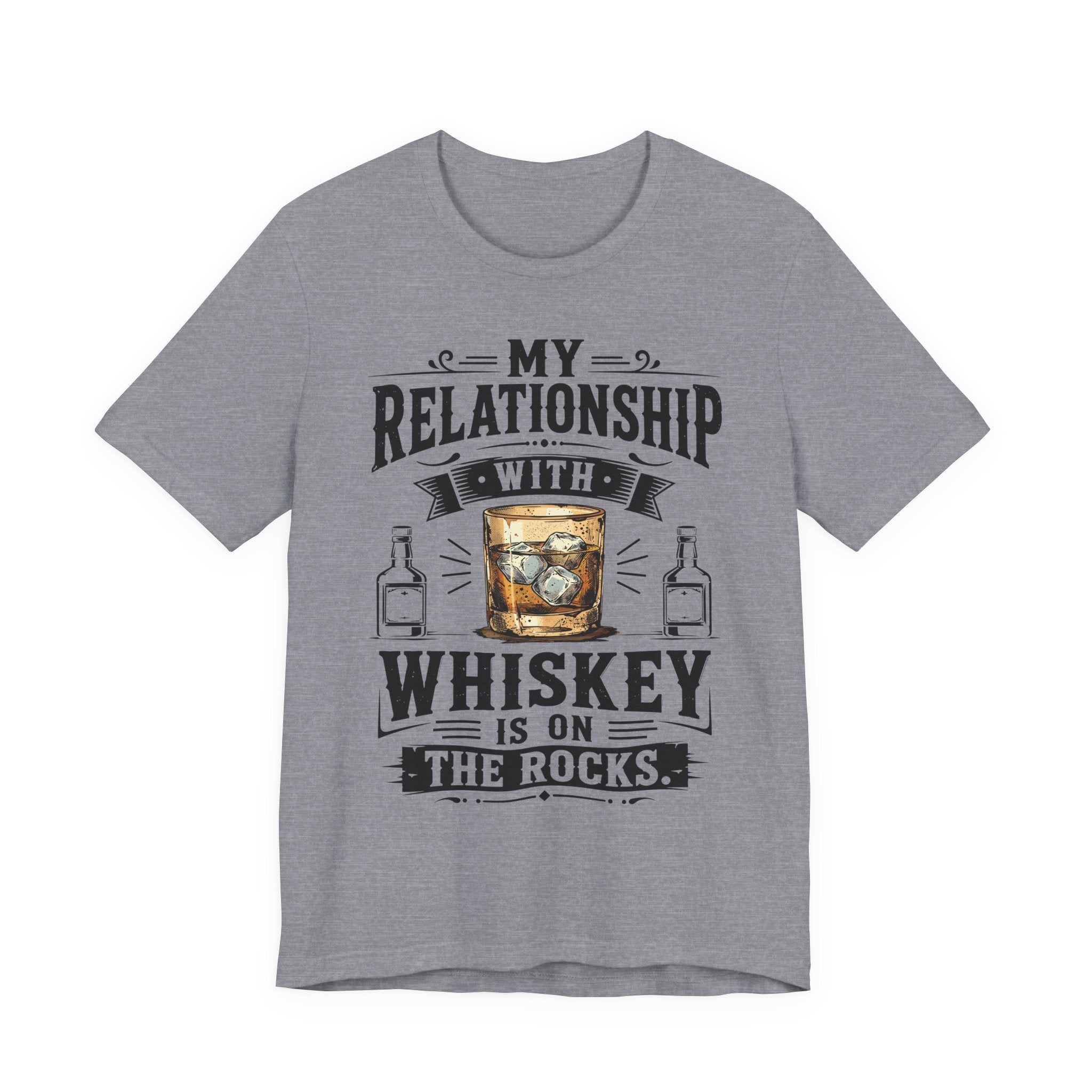 My Relationship With Whiskey Is On The Rocks Tee